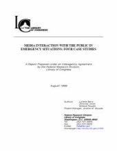 book Media Interaction With the Public in Emergency Situations : Four Case Studies