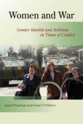 book Women and War : Gender Identity and Activism in Times of Conflict