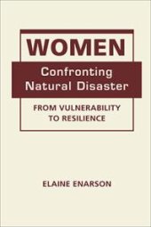 book Women Confronting Natural Disaster : From Vulnerability to Resilience