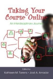 book Taking Your Course Online : An Interdisciplinary Journey