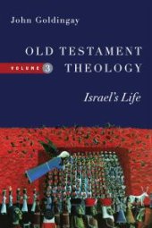 book Old Testament Theology : Israel's Life