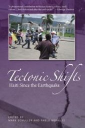 book Tectonic Shifts : Haiti Since the Earthquake