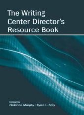 book The Writing Center Director's Resource Book