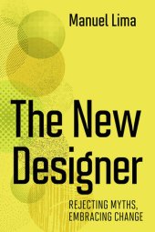 book The New Designer: Rejecting Myths, Embracing Change