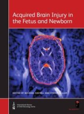 book Acquired Brain Injury in the Fetus and Newborn