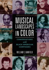 book Musical Landscapes in Color: Conversations with Black American Composers