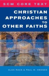 book SCM Core Text Christian Approaches to Other Faiths