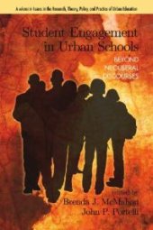 book Student Engagement in Urban Schools : Beyond Neoliberal Discourses