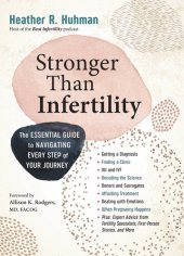 book Stronger Than Infertility: The Essential Guide to Navigating Every Step of Your Journey