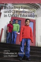 book Including Families and Communities in Urban Education