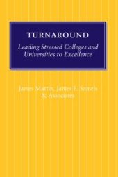 book Turnaround : Leading Stressed Colleges and Universities to Excellence