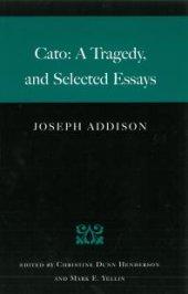 book Cato : A Tragedy, and Selected Essays