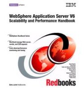 book WebSphere Application Server V6 Scalability and Performance Handbook