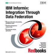 book IBM Informix : Integration Through Data Federation