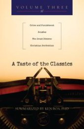 book A Taste of the Classics : Crime Punishment, PensÇes, the Great Divorce Christian Perfection