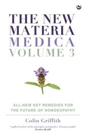 book The New Materia Medica: Key Remedies for the Future of Homoeopathy