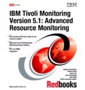 book IBM Tivoli Monitoring Version 5.1 : Advanced Resource Monitoring