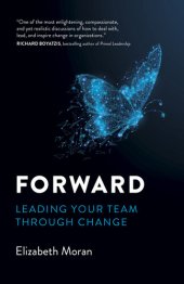 book Forward: Leading Your Team Through Change