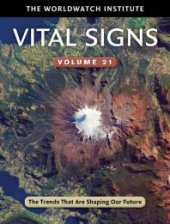 book Vital Signs Volume 21 : The Trends That Are Shaping Our Future