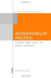 book Accountability Politics: Power and Voice in Rural Mexico 