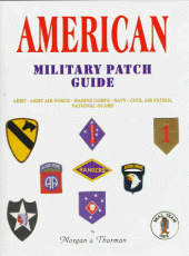 book American Military Patch Guide: Army, Army Air Force, Marine Corps, Navy, Civil Air Patrol, National Guard