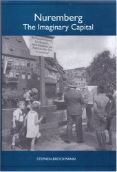 book Nuremberg: The Imaginary Capital 