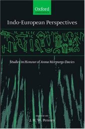 book Indo-European Perspectives: Studies in Honour of Anna Morpurgo Davies 