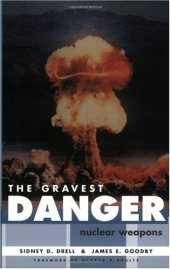 book GRAVEST DANGER: NUCLEAR WEAPONS 