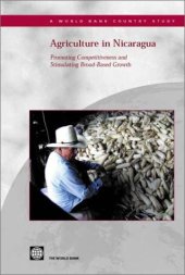 book Agriculture in Nicaragua: Promoting Competitiveness and Stimulating Broad-Based Growth 