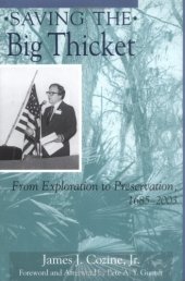 book Saving the Big Thicket: From Exploration to Preservation, 1685-2003 