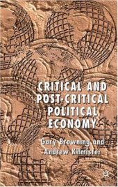 book Critical and Post-Critical Political Economy