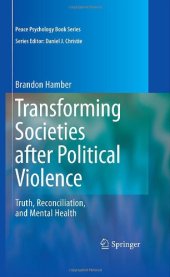 book Transforming Societies after Political Violence: Truth, Reconciliation, and Mental Health 