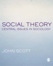 book Social Theory: Central Issues in Sociology