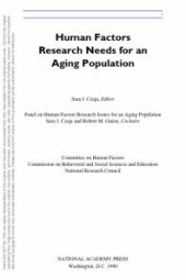 book Human Factors Research Needs for an Aging Population