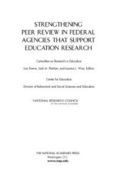 book Strengthening Peer Review in Federal Agencies That Support Education Research