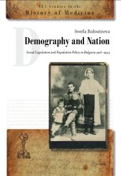 book Demography and Nation: Social Legislation and Population Policy in Bulgaria