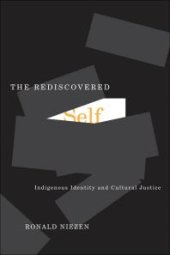 book Rediscovered Self : Indigenous Identity and Cultural Justice