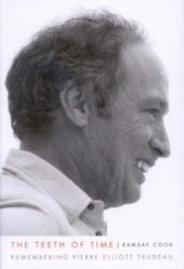 book Teeth of Time : Remembering Pierre Elliott Trudeau