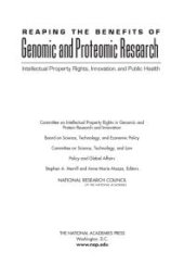 book Reaping the Benefits of Genomic and Proteomic Research : Intellectual Property Rights, Innovation, and Public Health