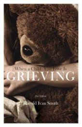 book When a Child You Love Is Grieving