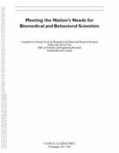 book Meeting the Nation's Needs for Biomedical and Behavioral Scientists