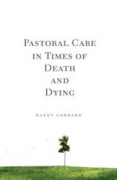 book Pastoral Care in Times of Death and Dying