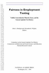 book Fairness in Employment Testing : Validity Generalization, Minority Issues, and the General Aptitude Test Battery