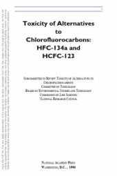 book Toxicity of Alternatives to Chlorofluorocarbons : HFC-134a and HCFC-123