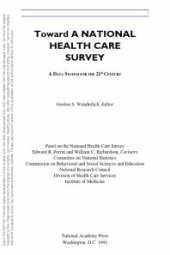 book Toward a National Health Care Survey : A Data System for the 21st Century