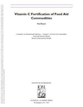 book Vitamin C Fortification of Food Aid Commodities : Final Report