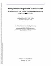 book Safety in the Underground Construction and Operation of the Exploratory Studies Facility at Yucca Mountain