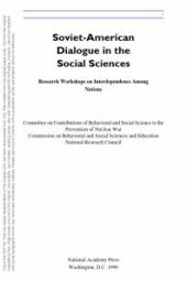 book Soviet-American Dialogue in the Social Sciences : Research Workshops on Interdependence among Nations