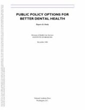 book Public Policy Options for Better Dental Health : Report of a Study