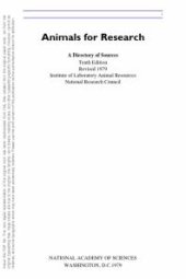 book Animals for Research : A Directory of Sources, Tenth Edition and Supplement